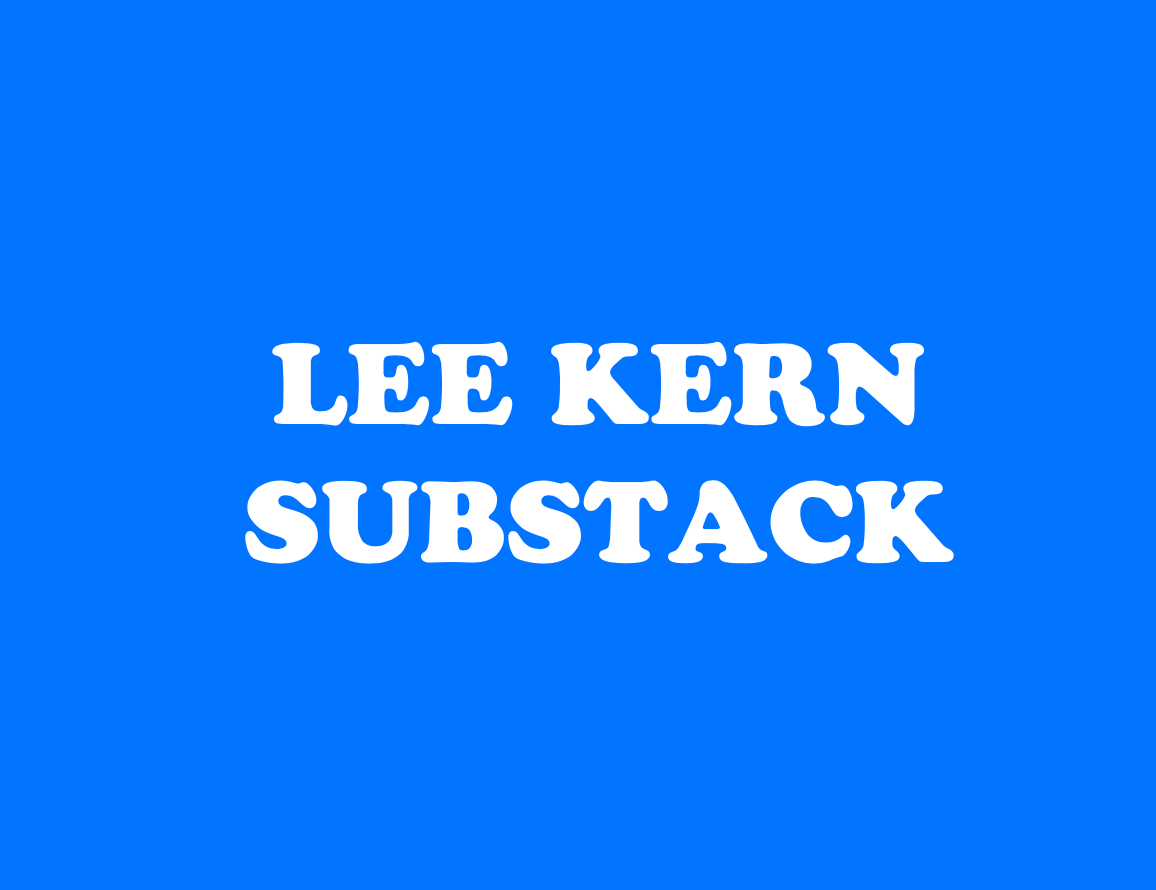Lee Kern Substack