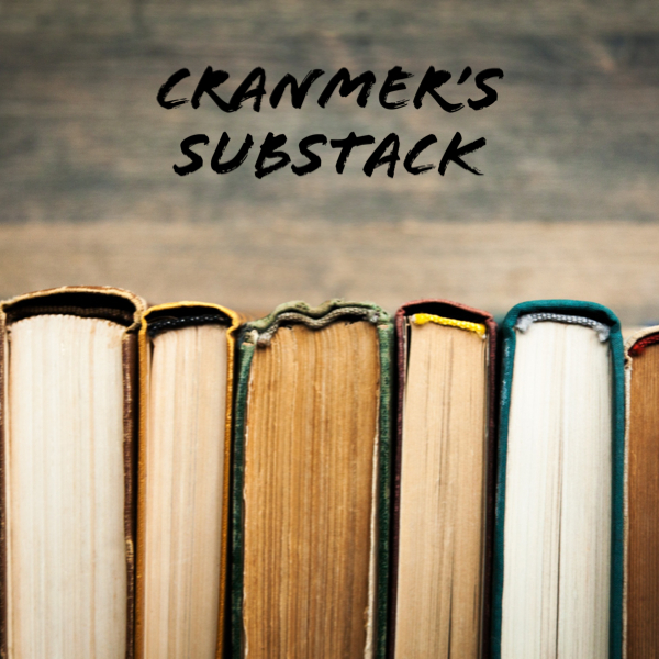 Cranmer’s Substack