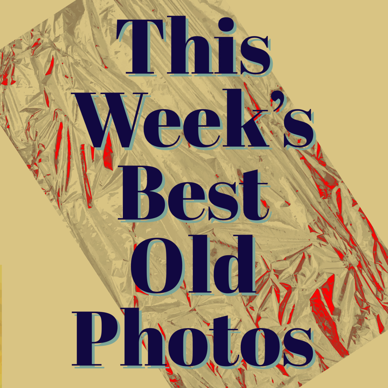 This Week's Best Old Photos