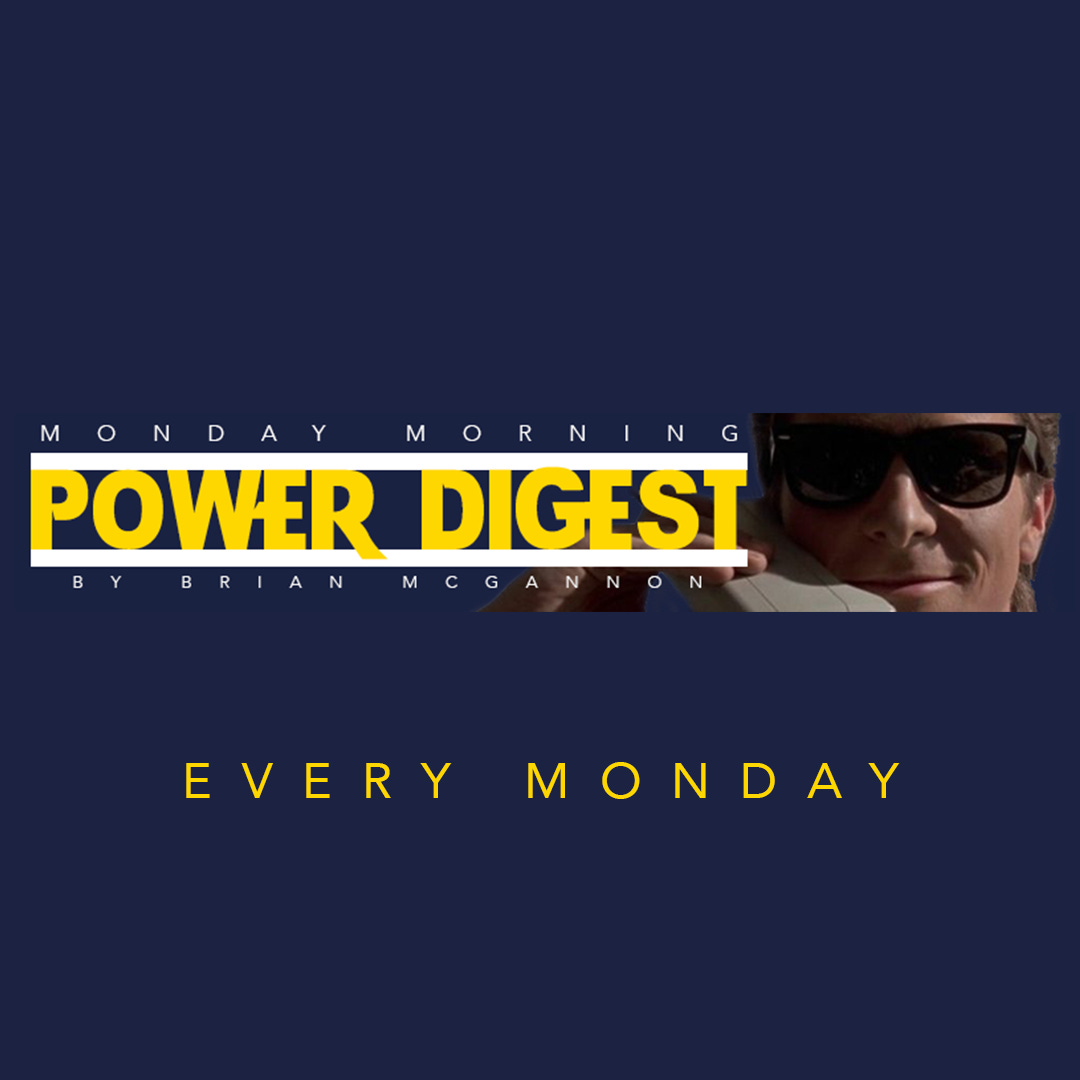 The Monday Morning Power Digest