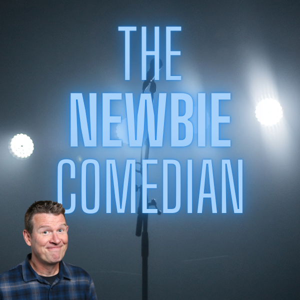 The Newbie Comedian