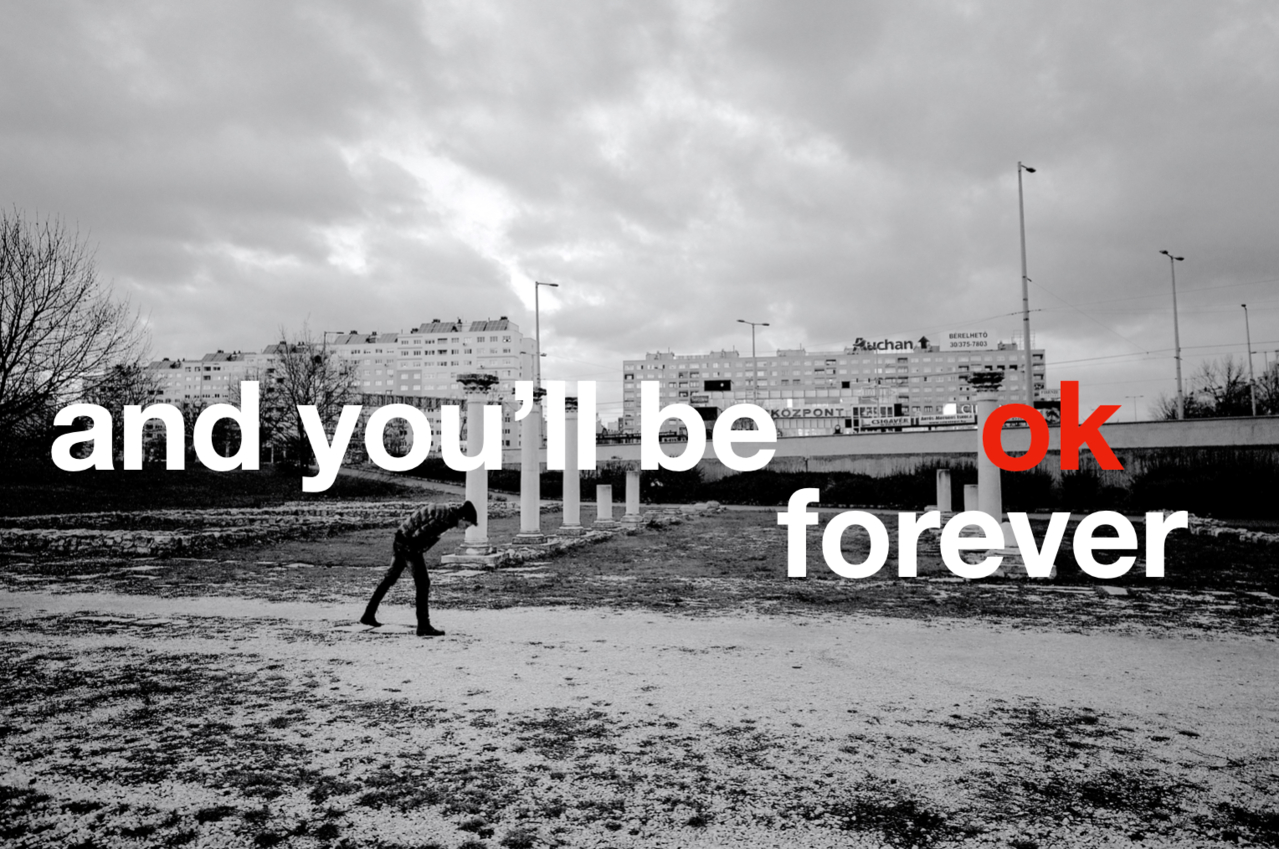 And You'll Be OK Forever