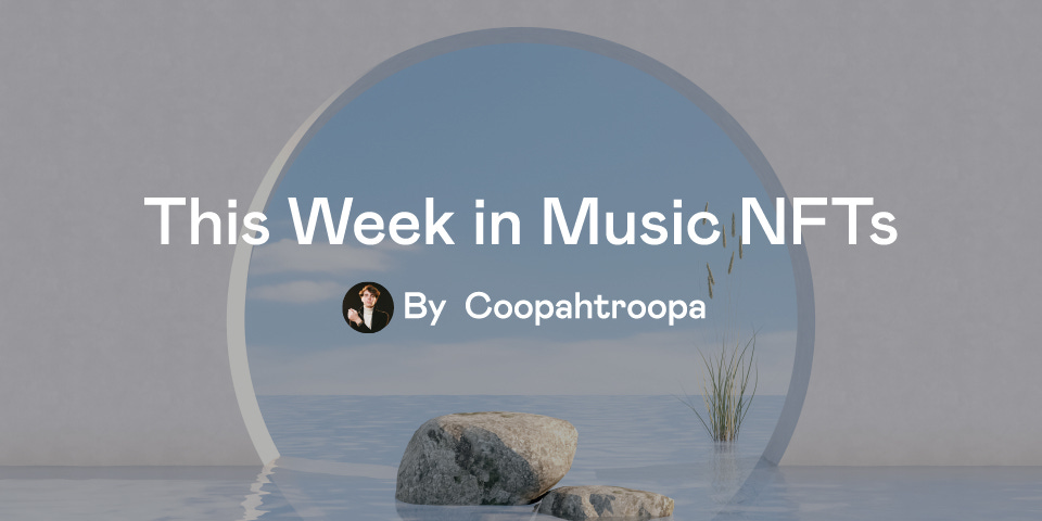This Week in Music NFTs