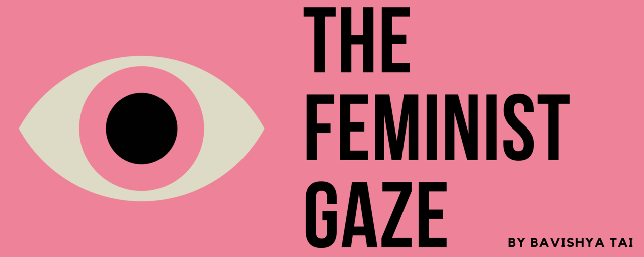 The Feminist Gaze