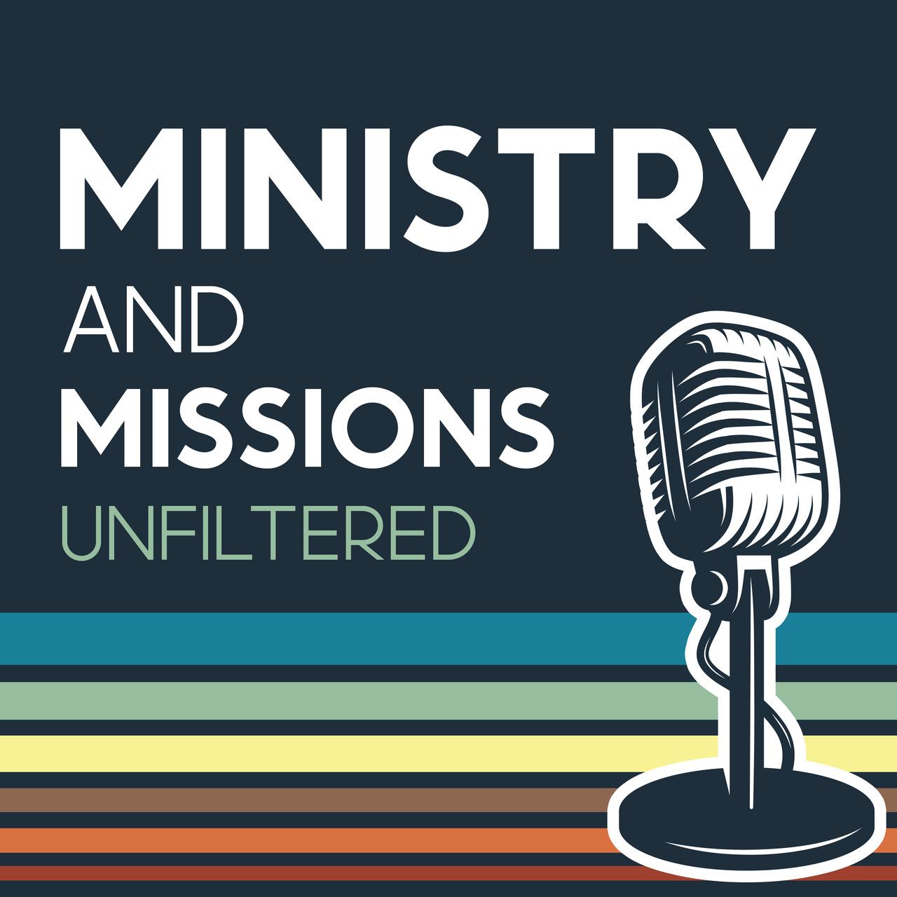 Ministry & Missions: Unfiltered
