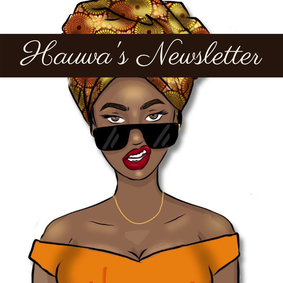 Hauwa’s Newsletter