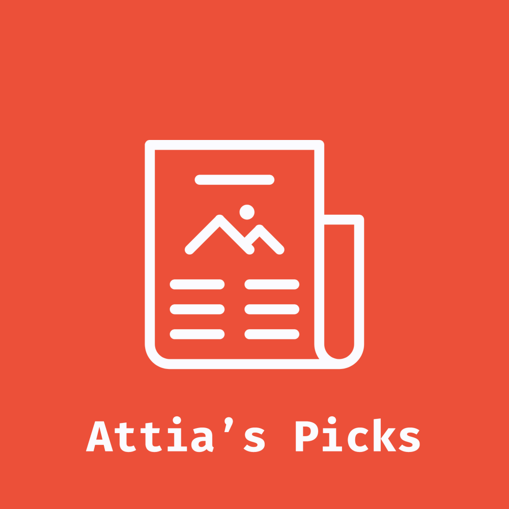 Attia's Picks
