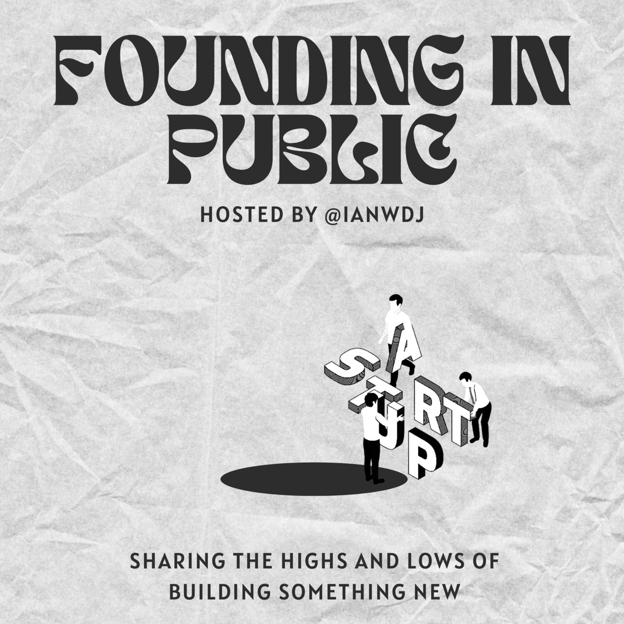 Founding in Public