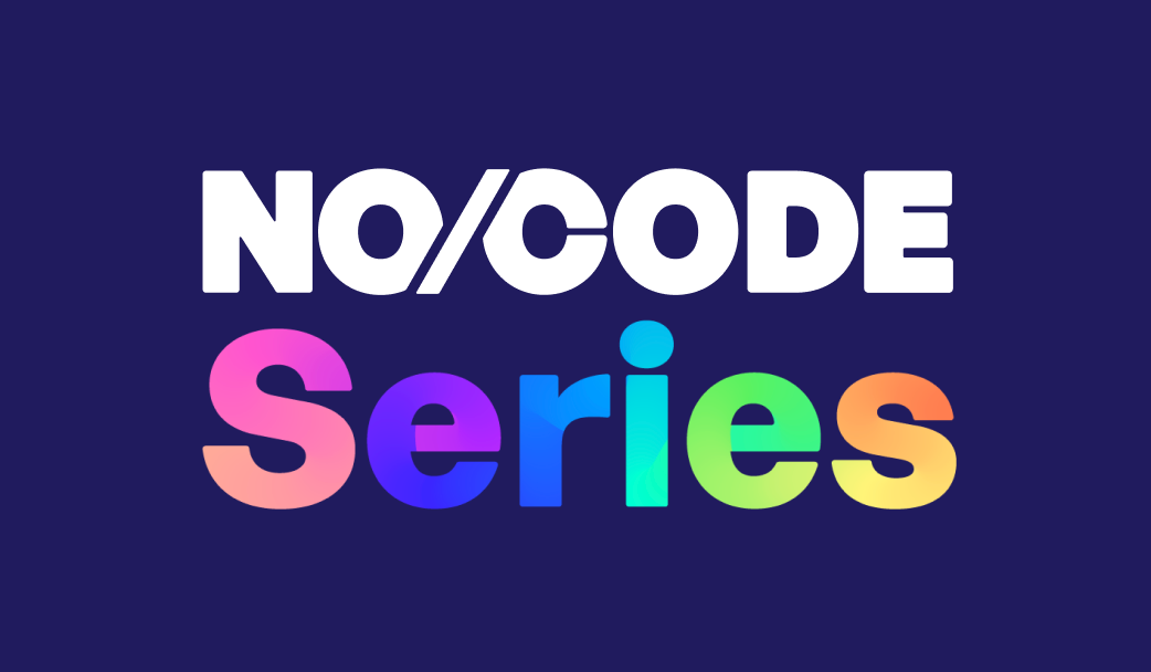 NoCode Series [EN]