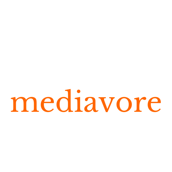 Mediavore