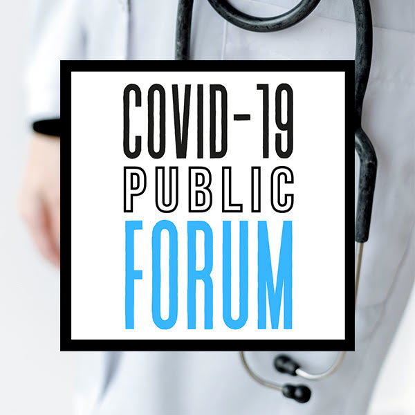 COVID-19 Public Forum Newsletter