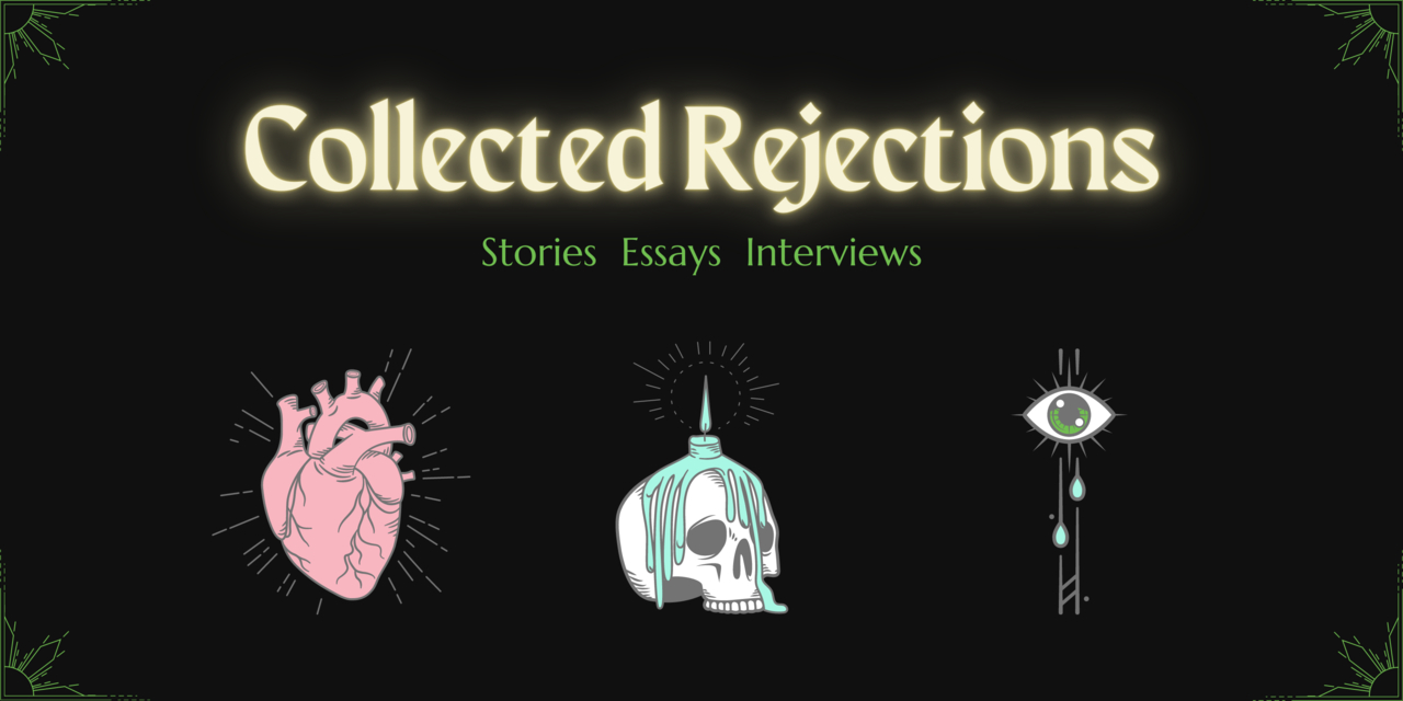 Collected Rejections