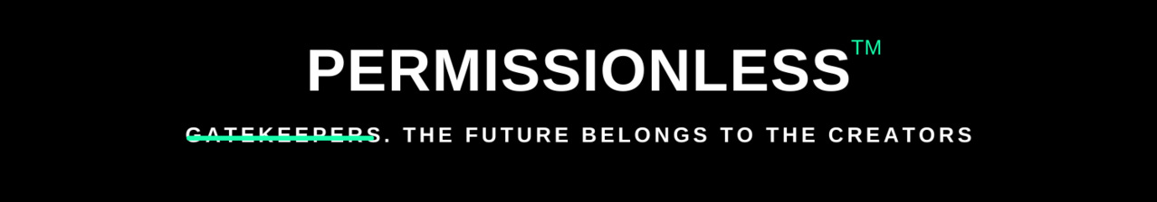 Permissionless