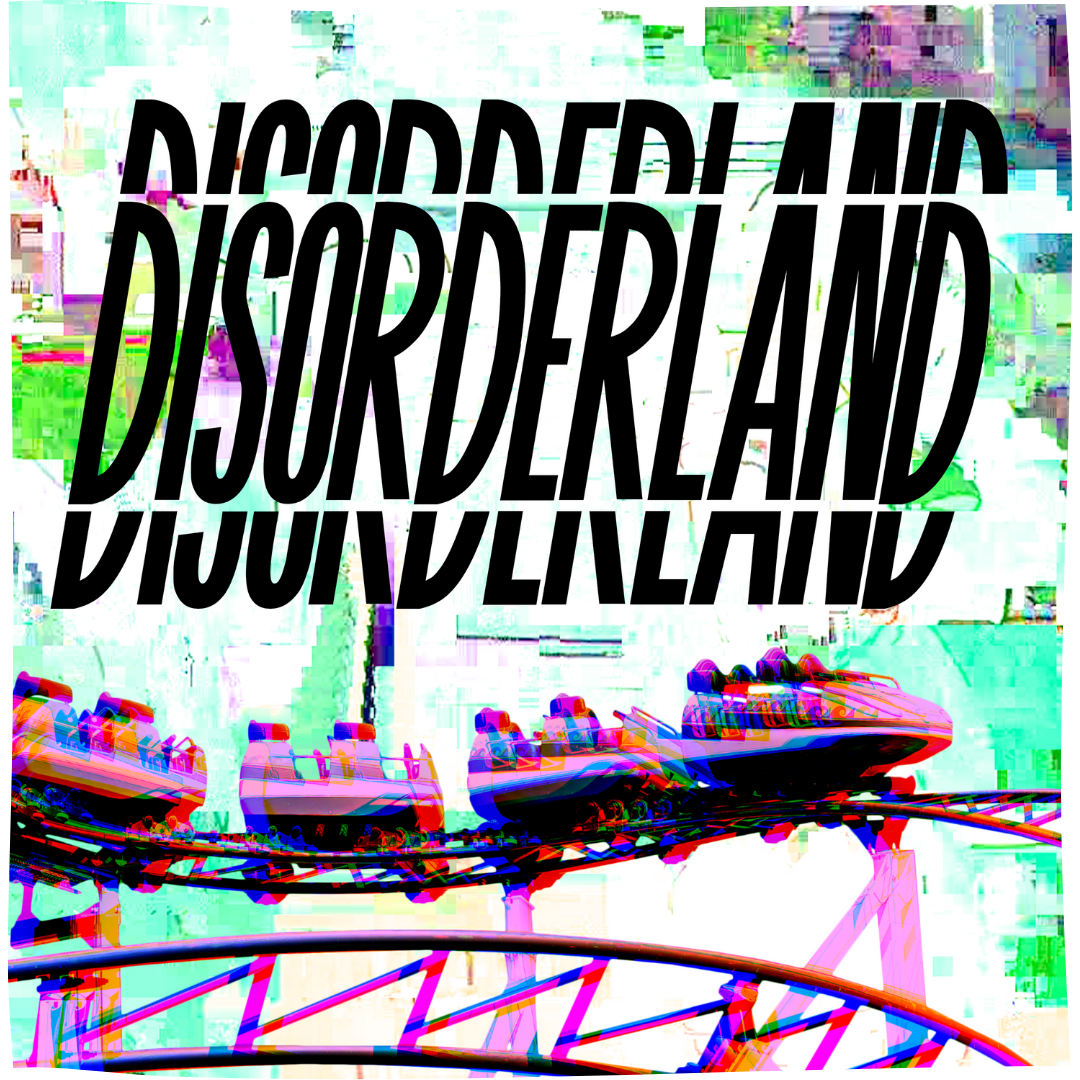 Disorderland