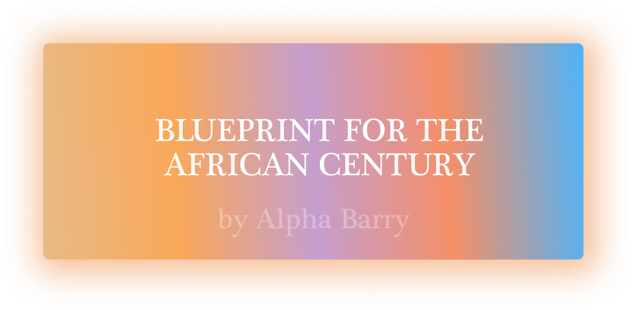 Blueprint for the African Century