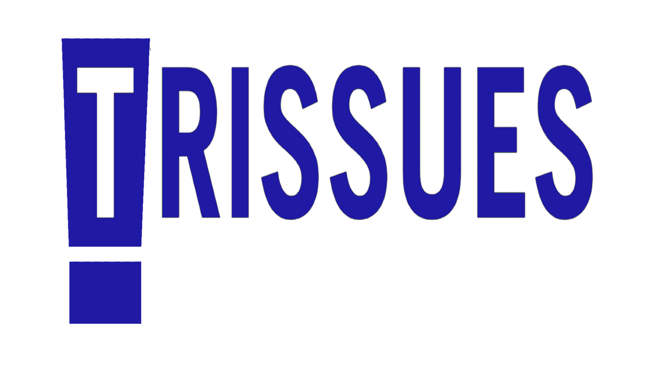 Trissues