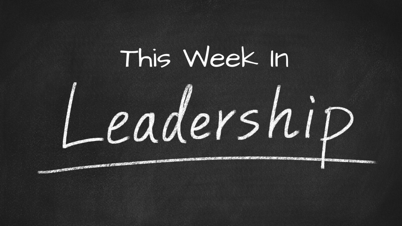 This Week In Leadership