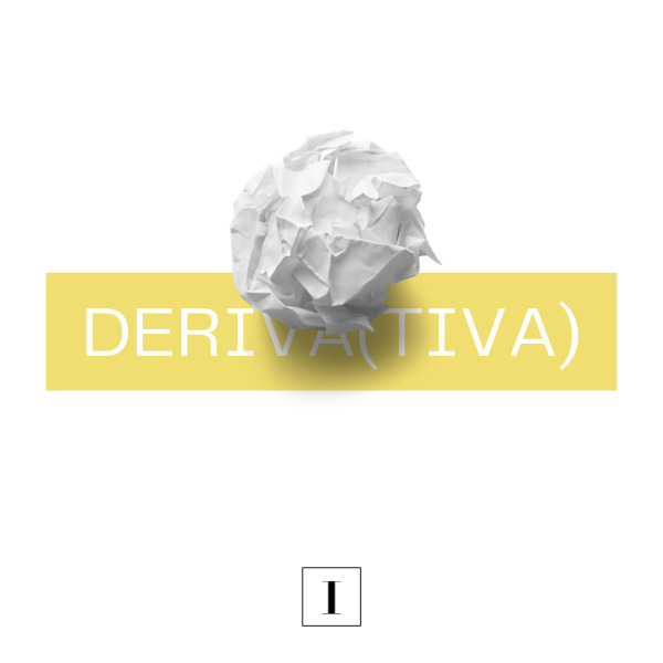 Deriva(tiva)