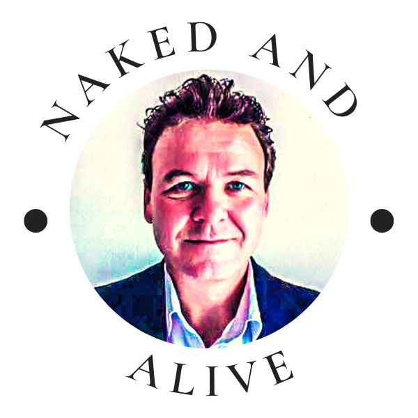 NAKED AND ALIVE