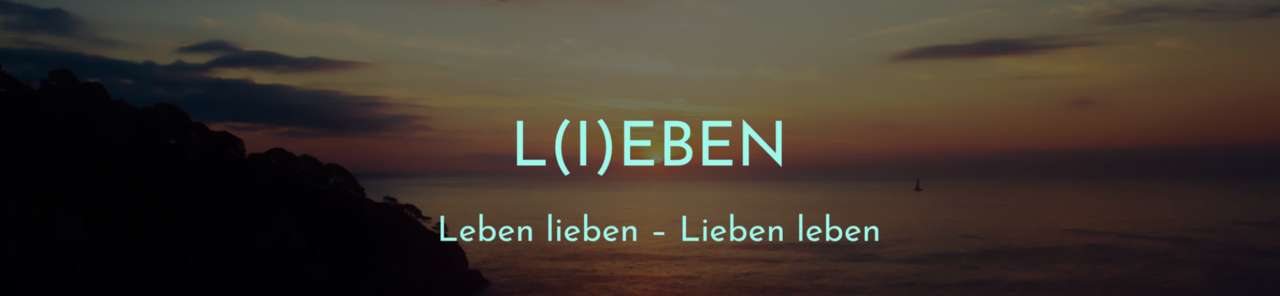 L(I)EBEN - Verenas Blog 
