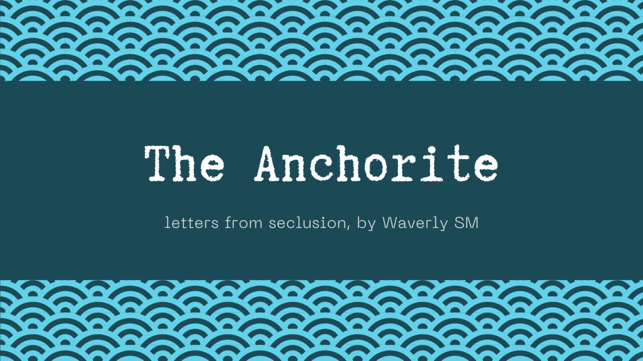 the anchorite