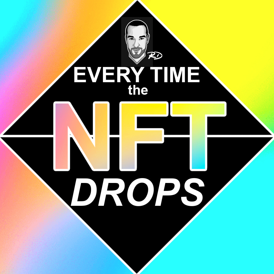 Every Time the NFT Drops