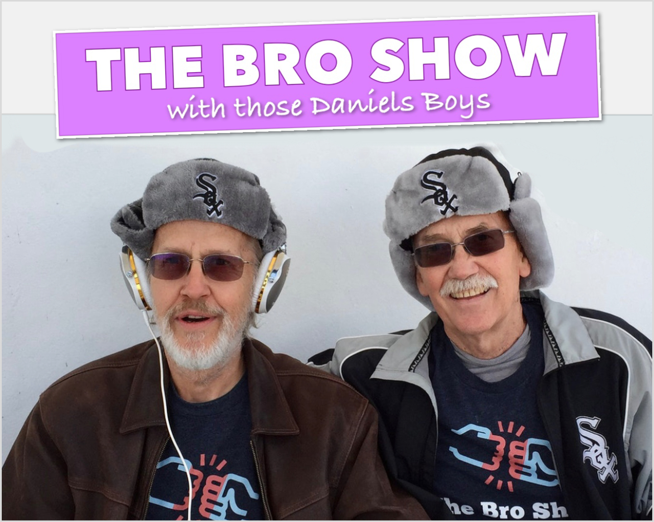 The Bro Show with Those Daniels Boys