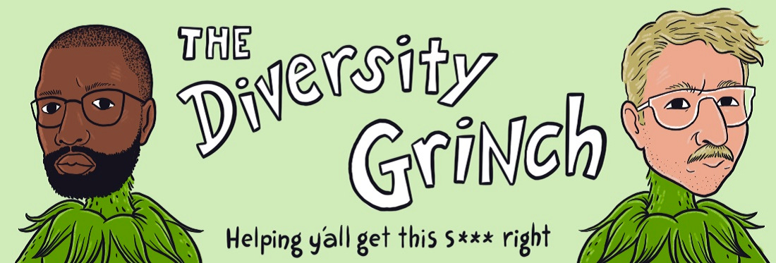 The Diversity Grinch Newsletter
