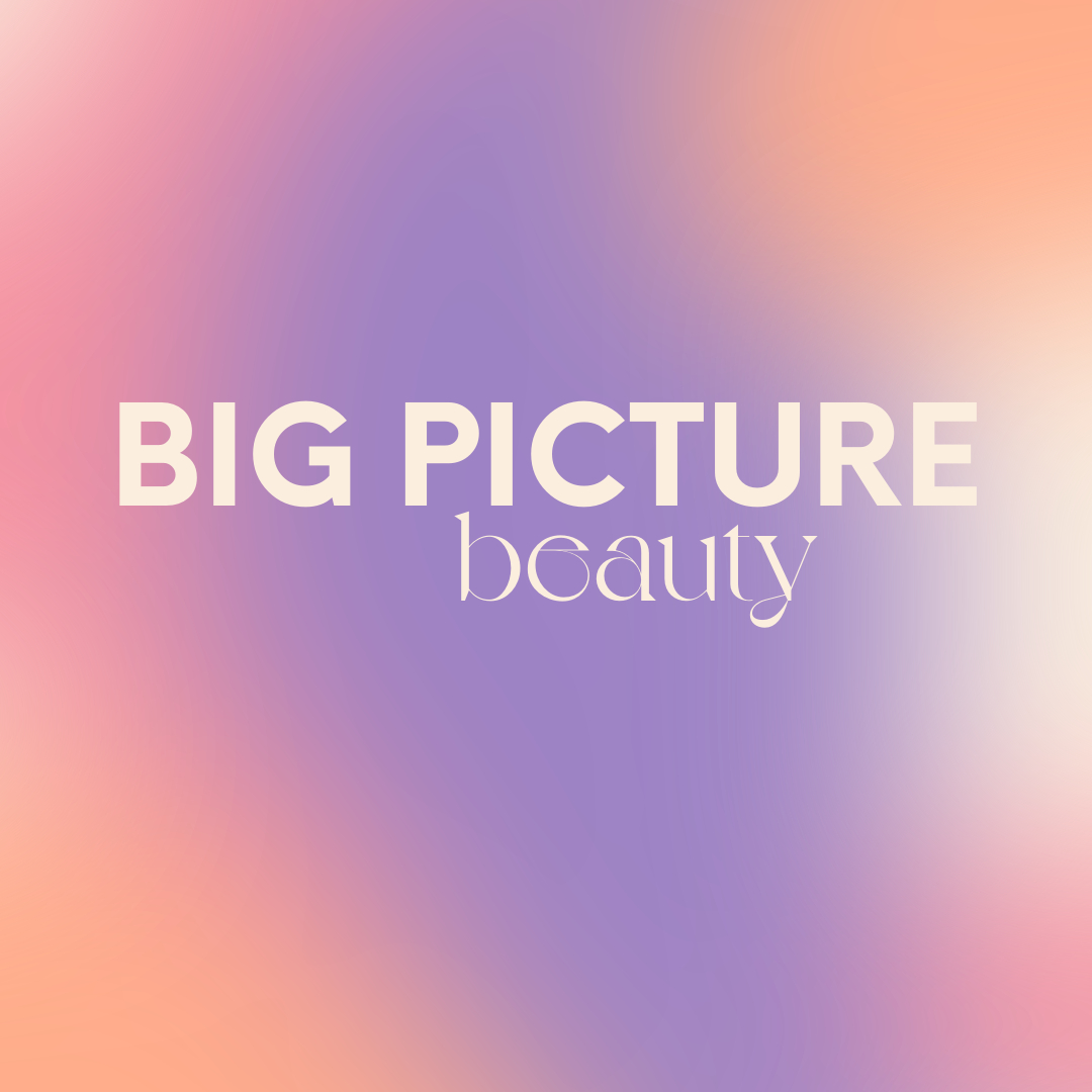 Big Picture Beauty