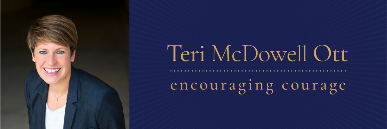 Teri McDowell Ott's Encouraging Courage