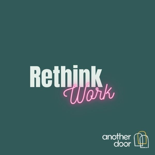 Rethink Work