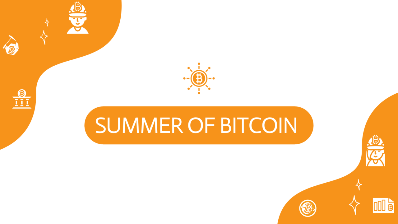 The Summer of Bitcoin Experience