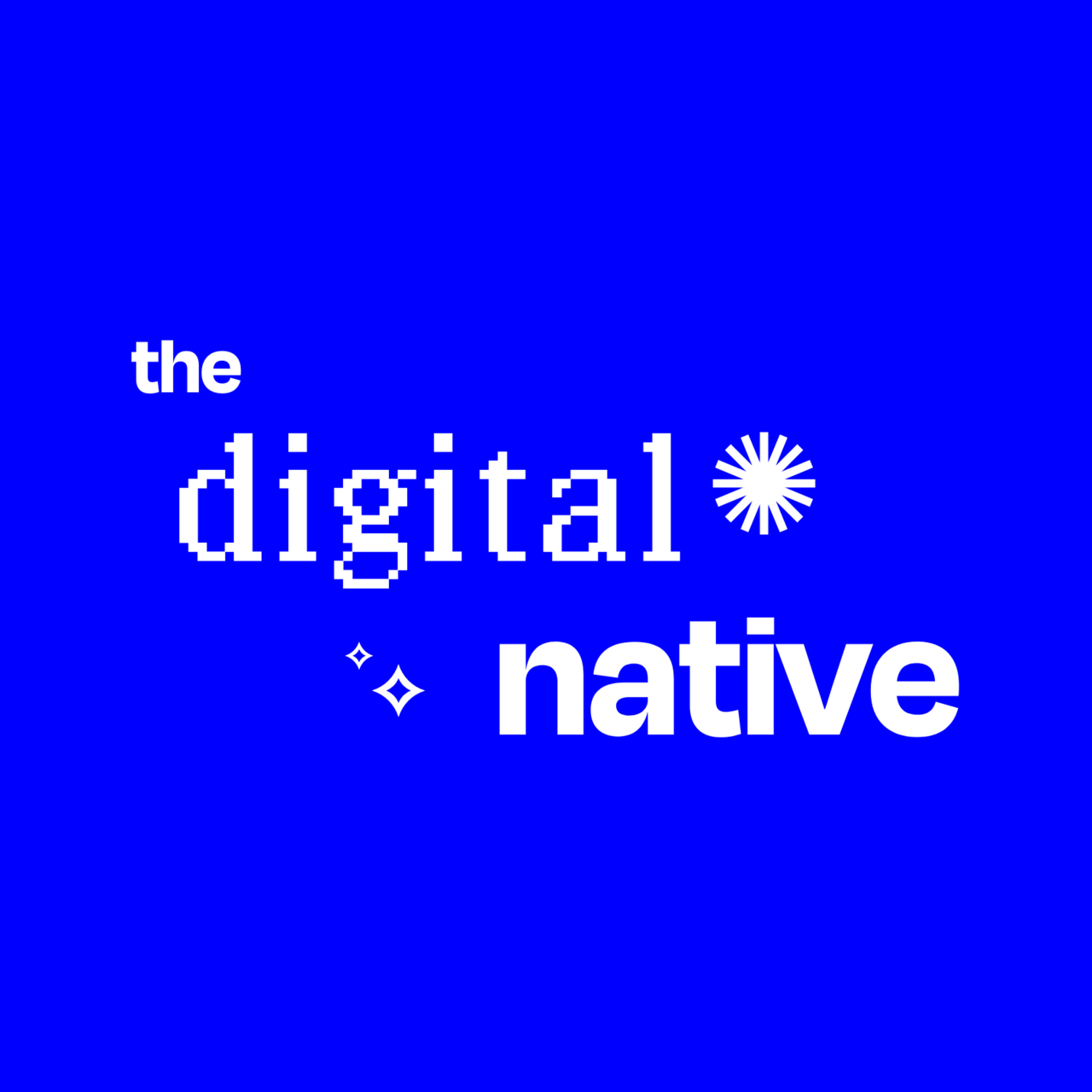 The Digital Native