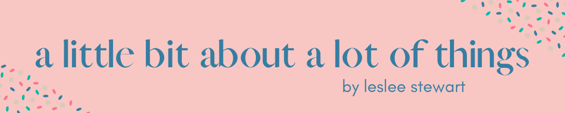 A Little Bit About a Lot of Things