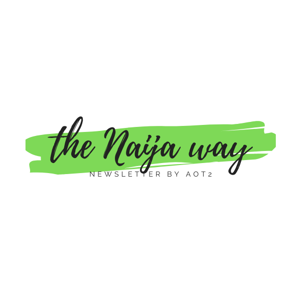 The Naija Way
