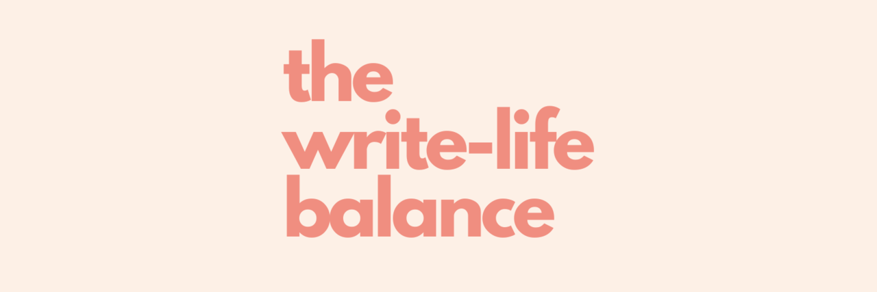 The Write-Life Balance