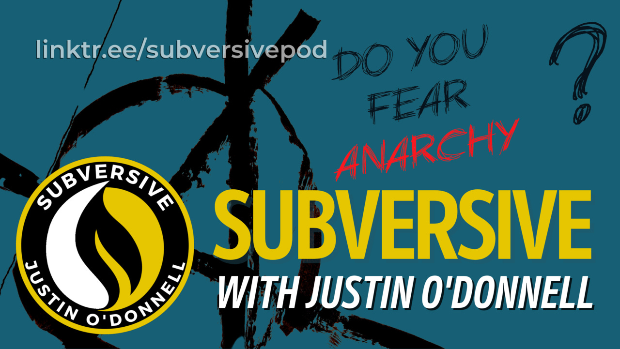 Subversive w/Justin O'Donnell