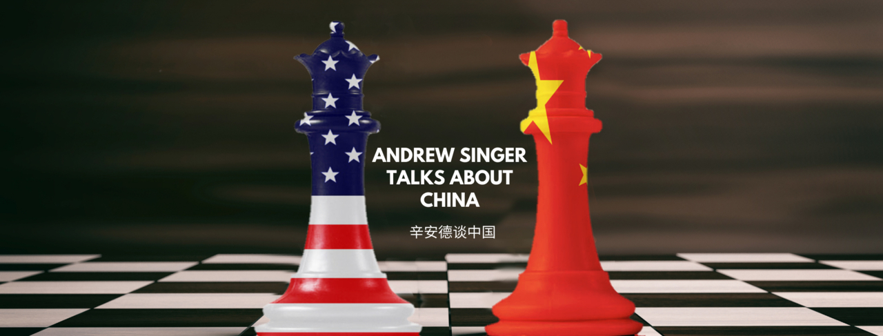 Andrew’s China Newsletter