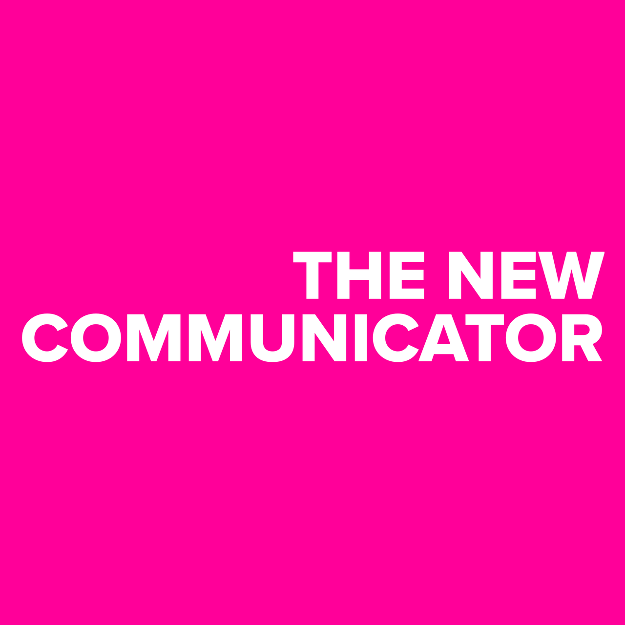 The New Communicator