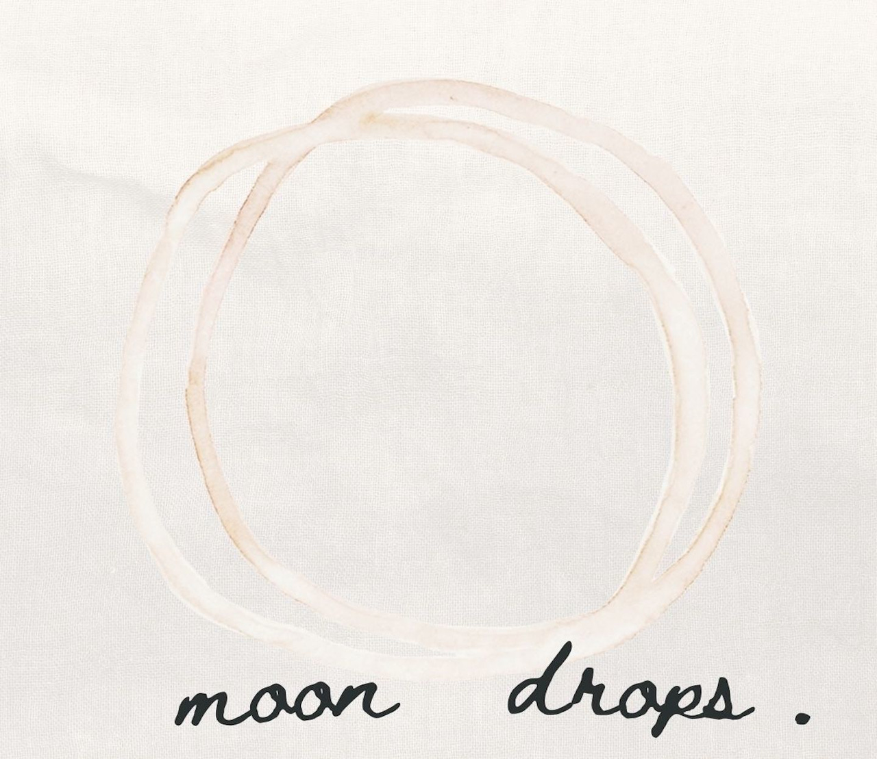 Moon Drops