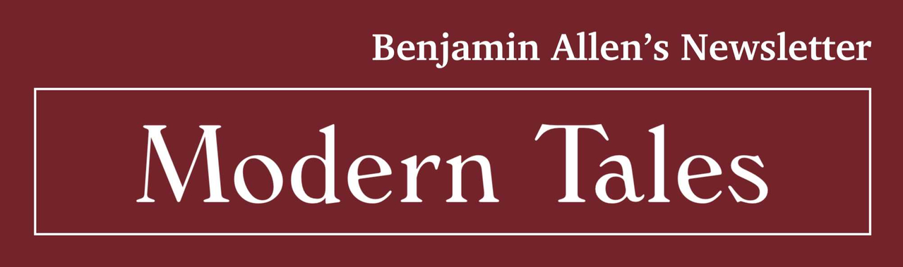 Benjamin Allen's Modern Tales