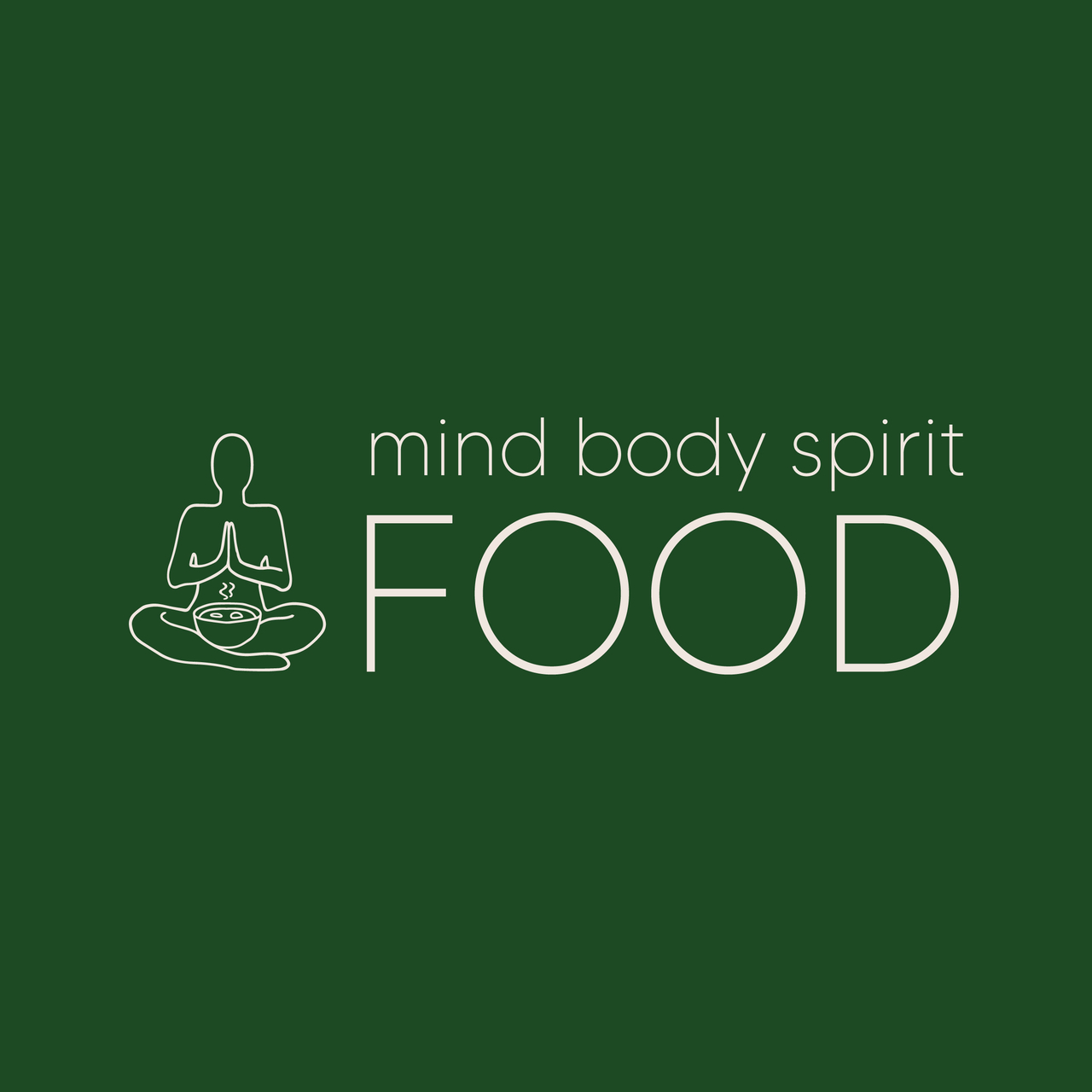 Mind, Body, Spirit, FOOD