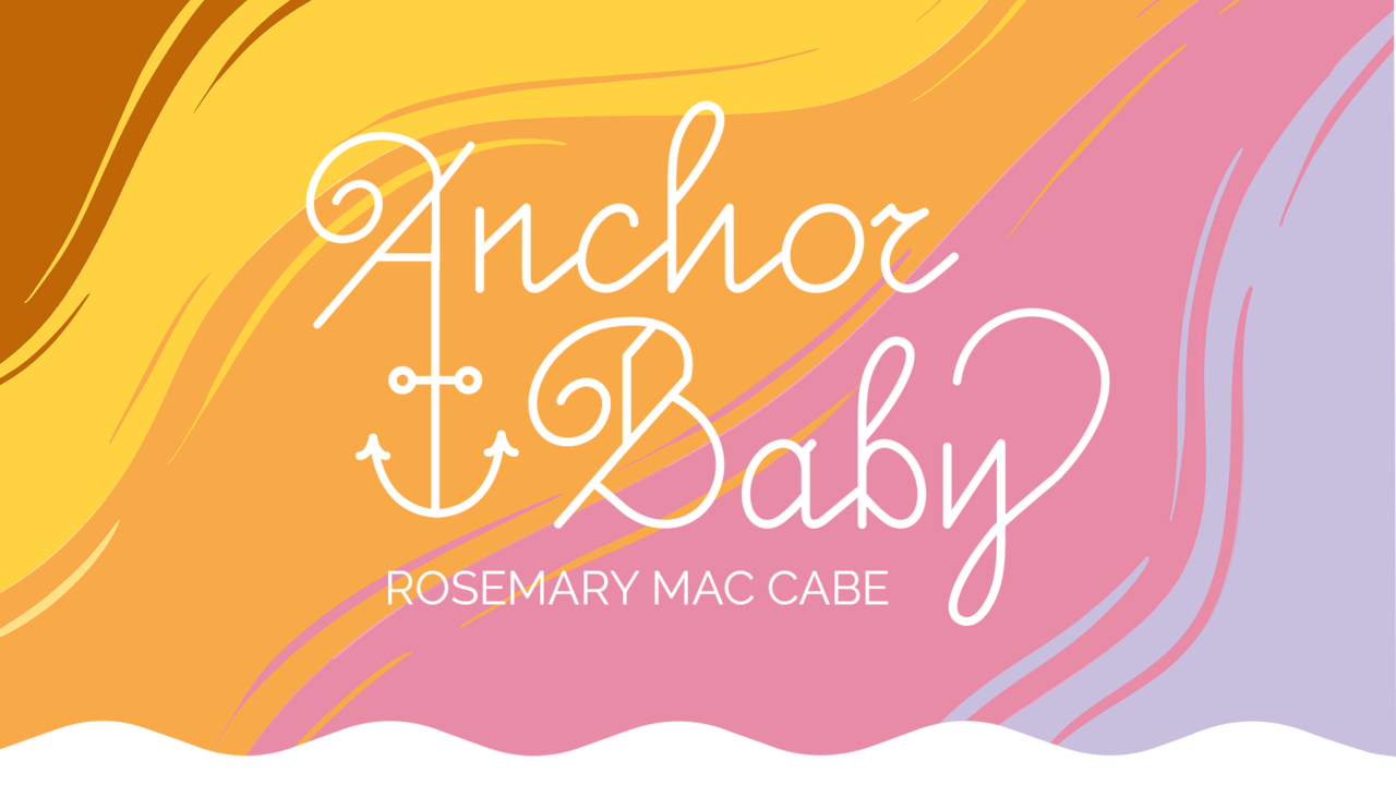Anchor Baby