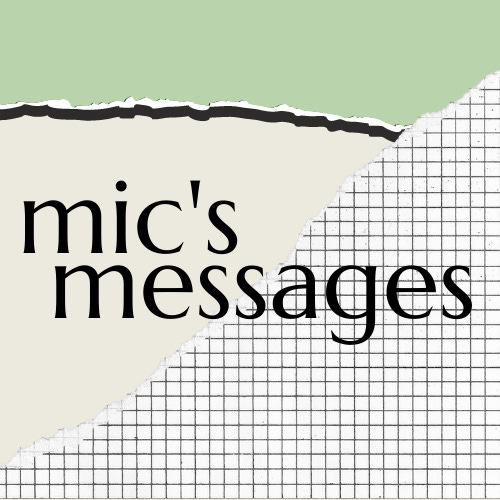 mic's messages