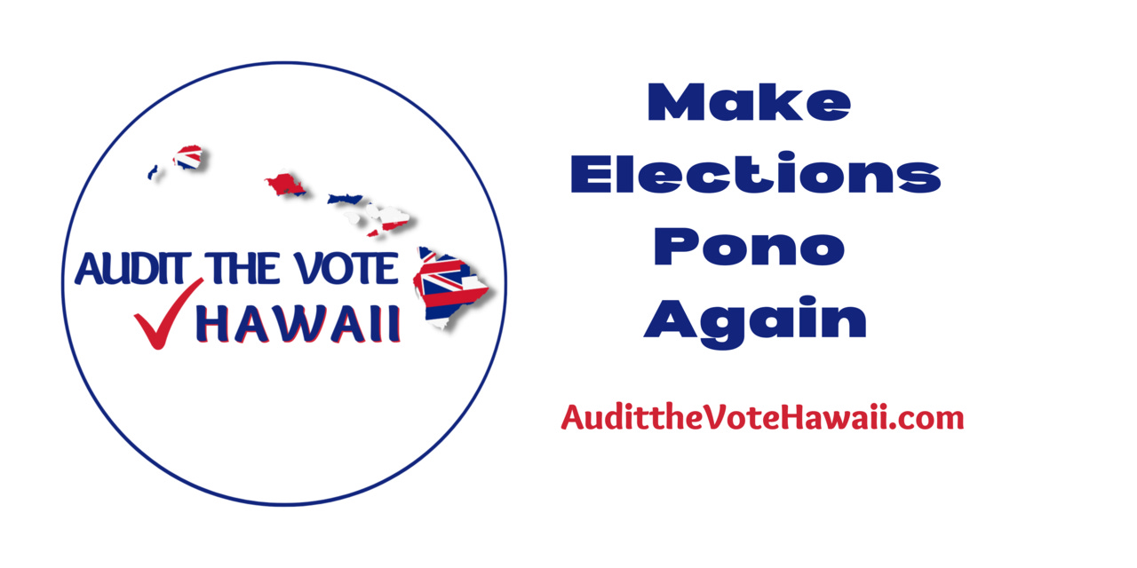 Audit the Vote Hawaii Newsletter