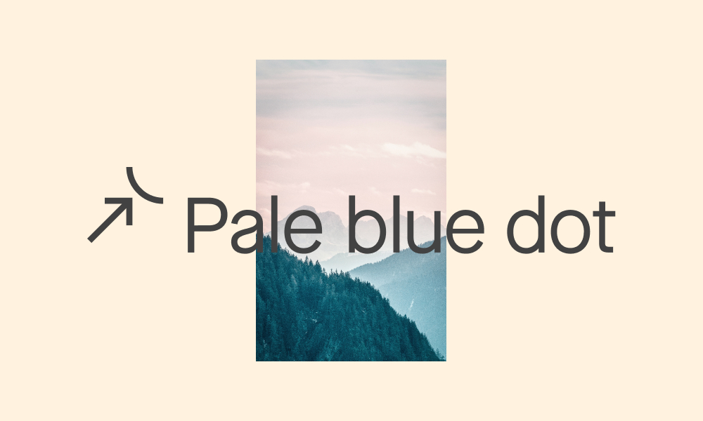 Pale blue dot: the newsletter