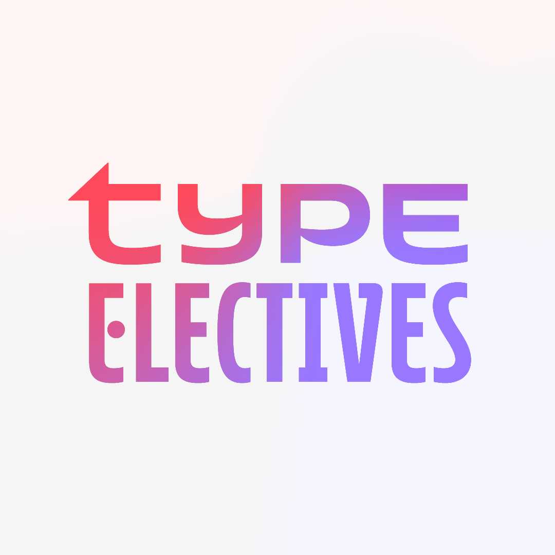 Type Electives Newsletter