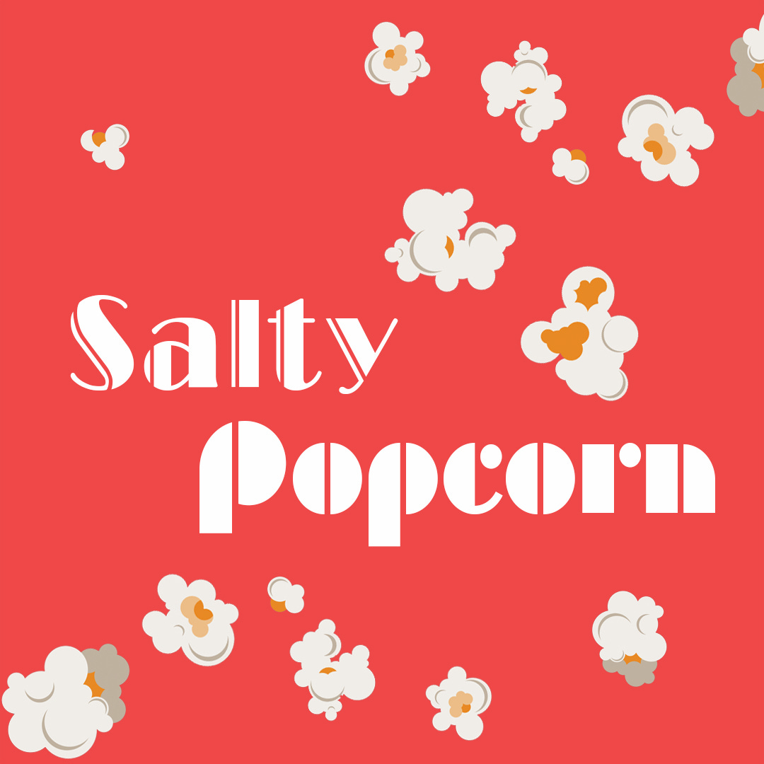 Salty Popcorn