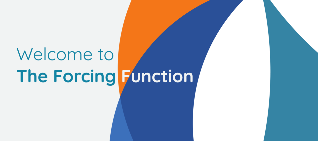 The Forcing Function
