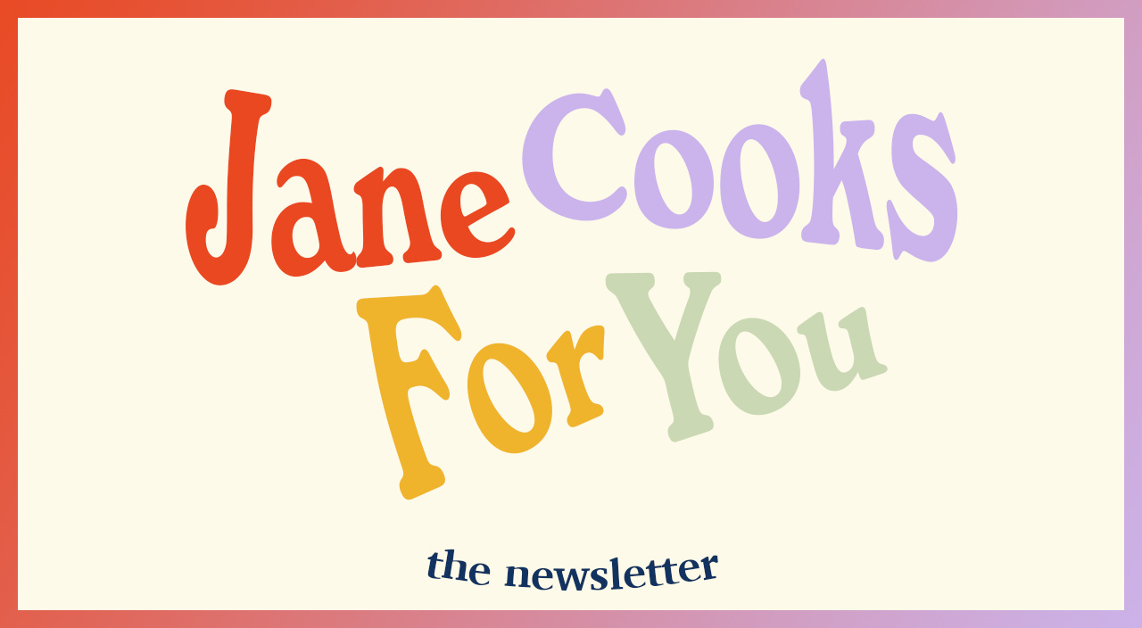 Jane Cooks For You
